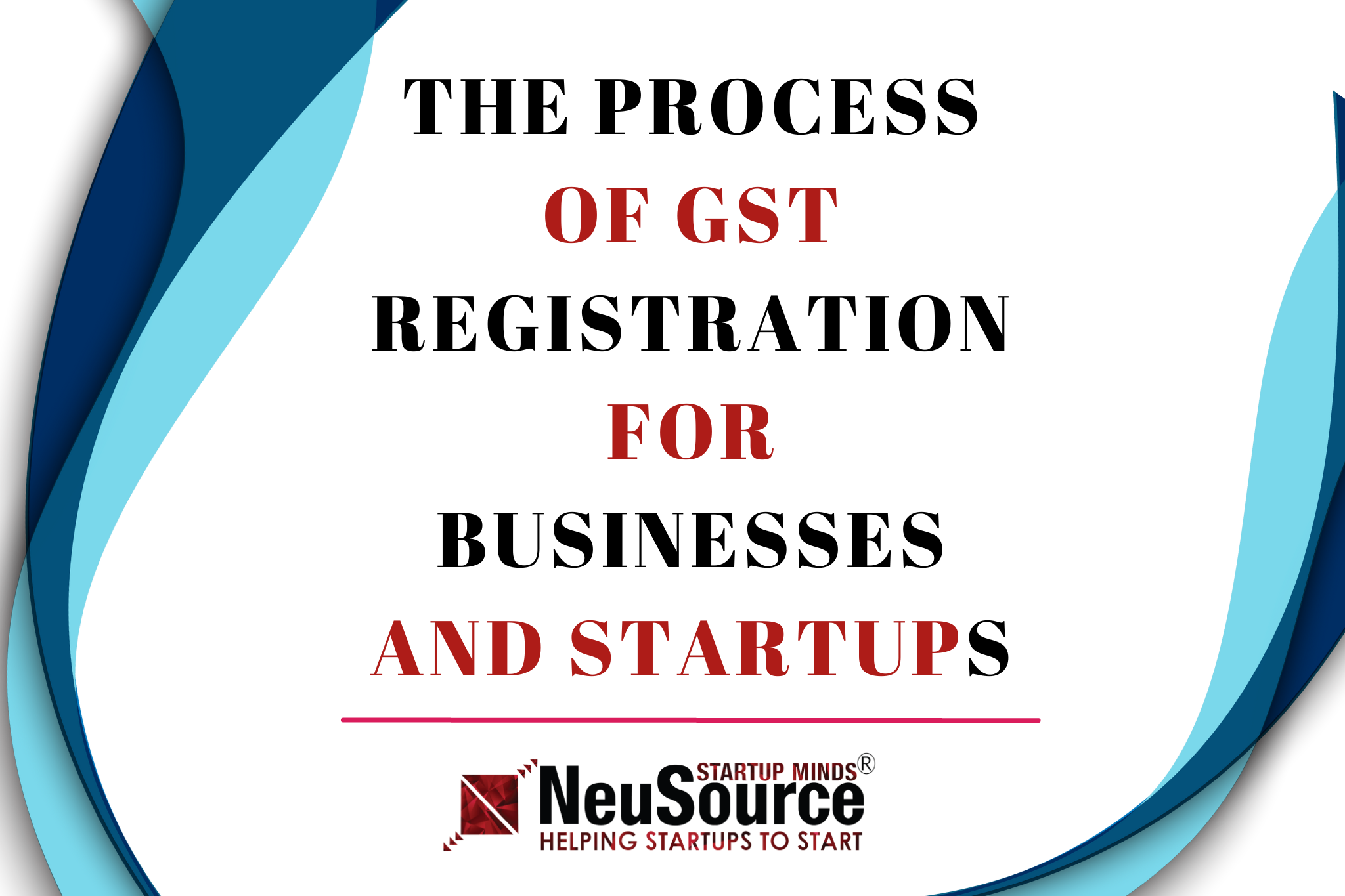 the-process-of-gst-registration-for-businesses-and-startups